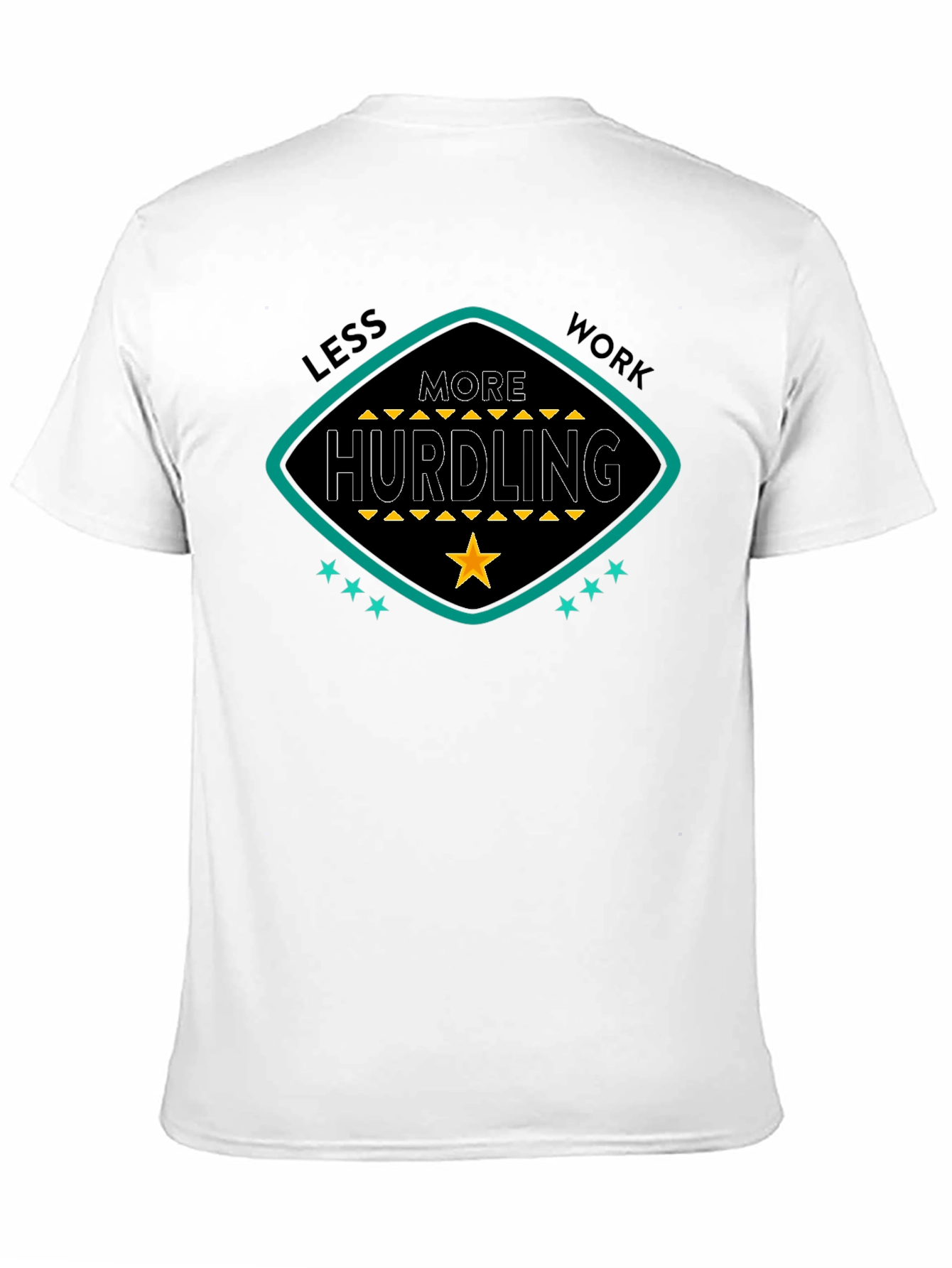 Less Work More Hurdling Graphic Tee