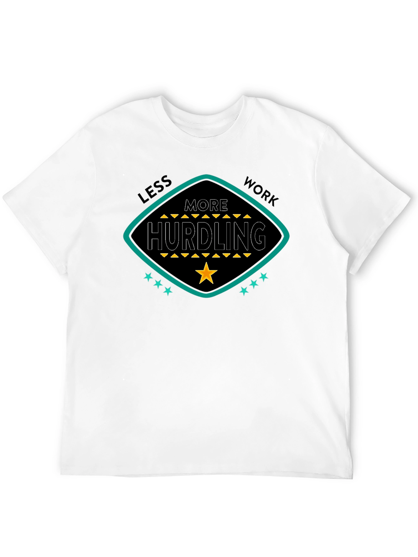 Less Work More Hurdling Graphic Tee