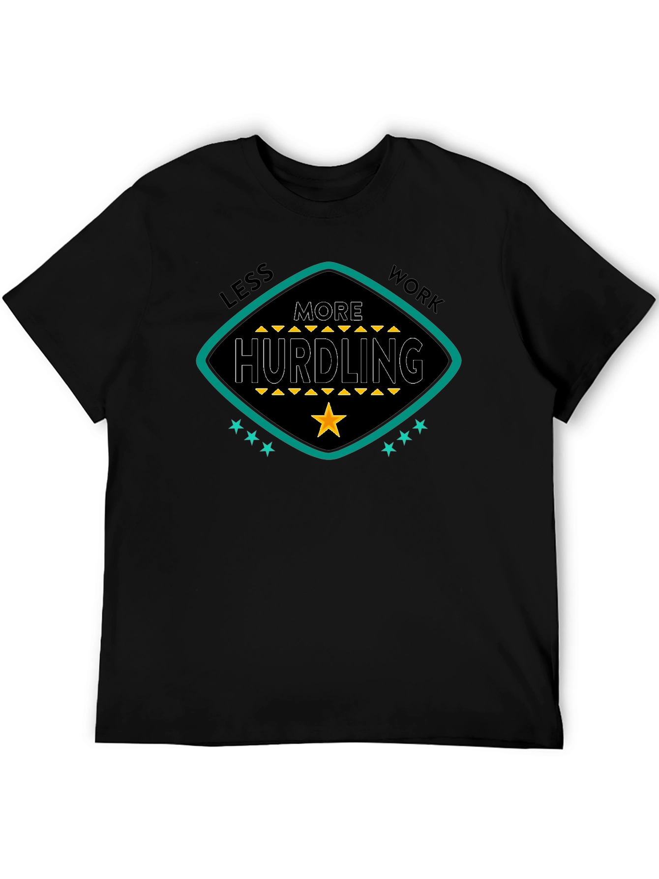 Less Work More Hurdling Graphic Tee