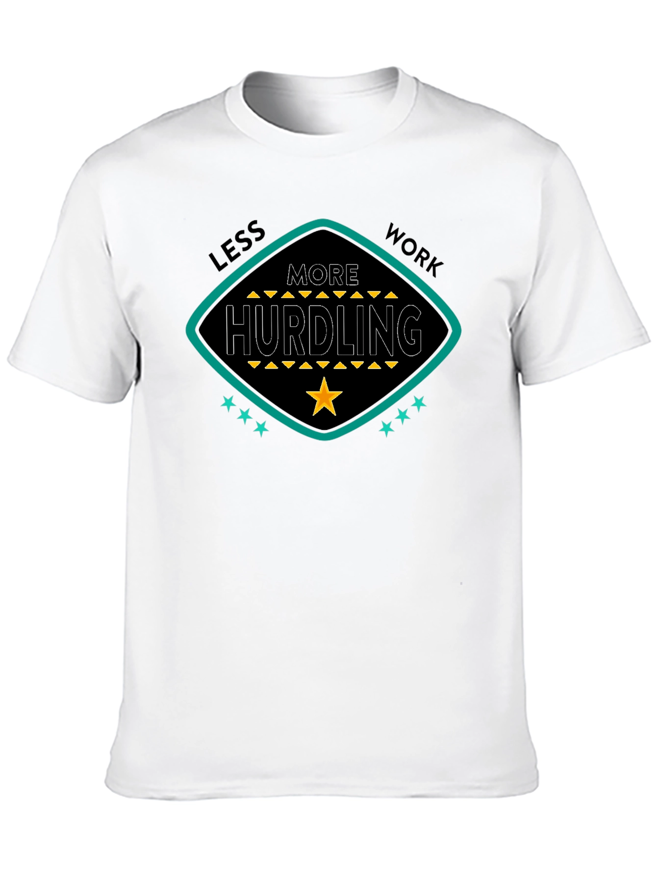 Less Work More Hurdling Graphic Tee