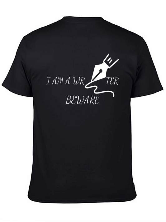 I Am A Writer Beware T-Shirt - Black Novelty Tee