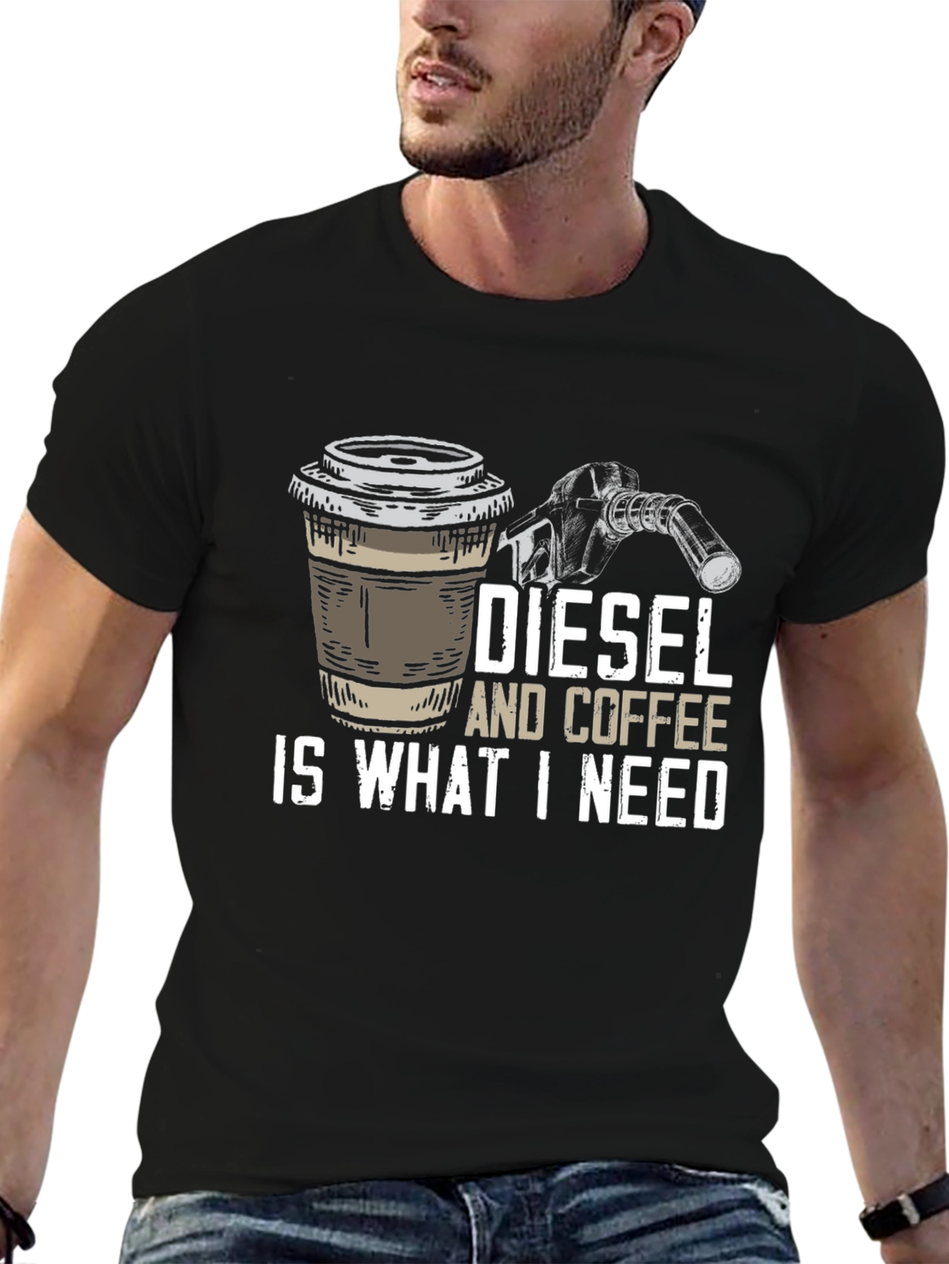 Diesel and Coffee T-Shirt - What I Need
