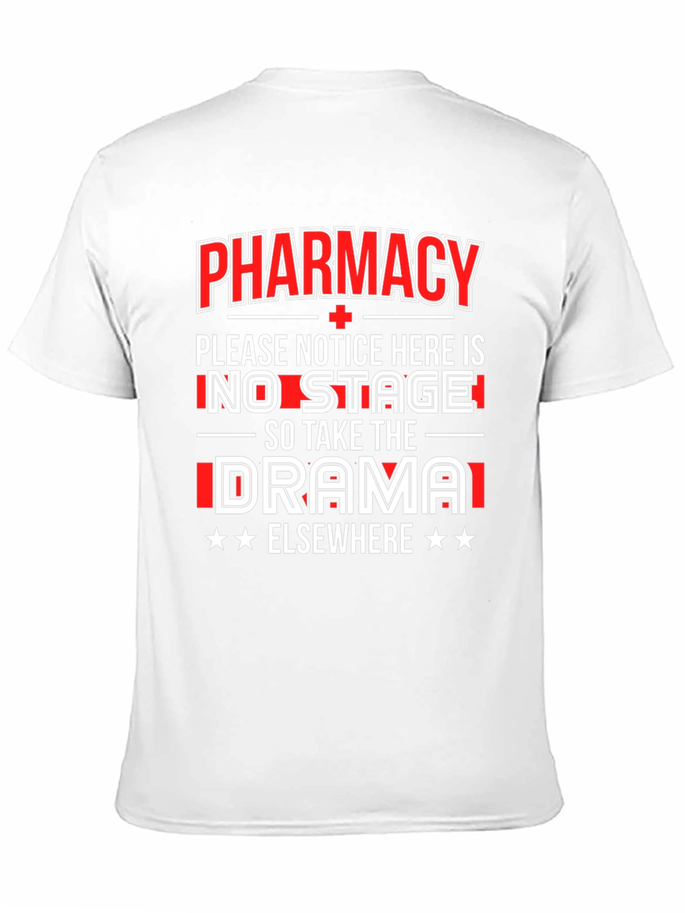 Pharmacy No Drama T-Shirt Funny Gift