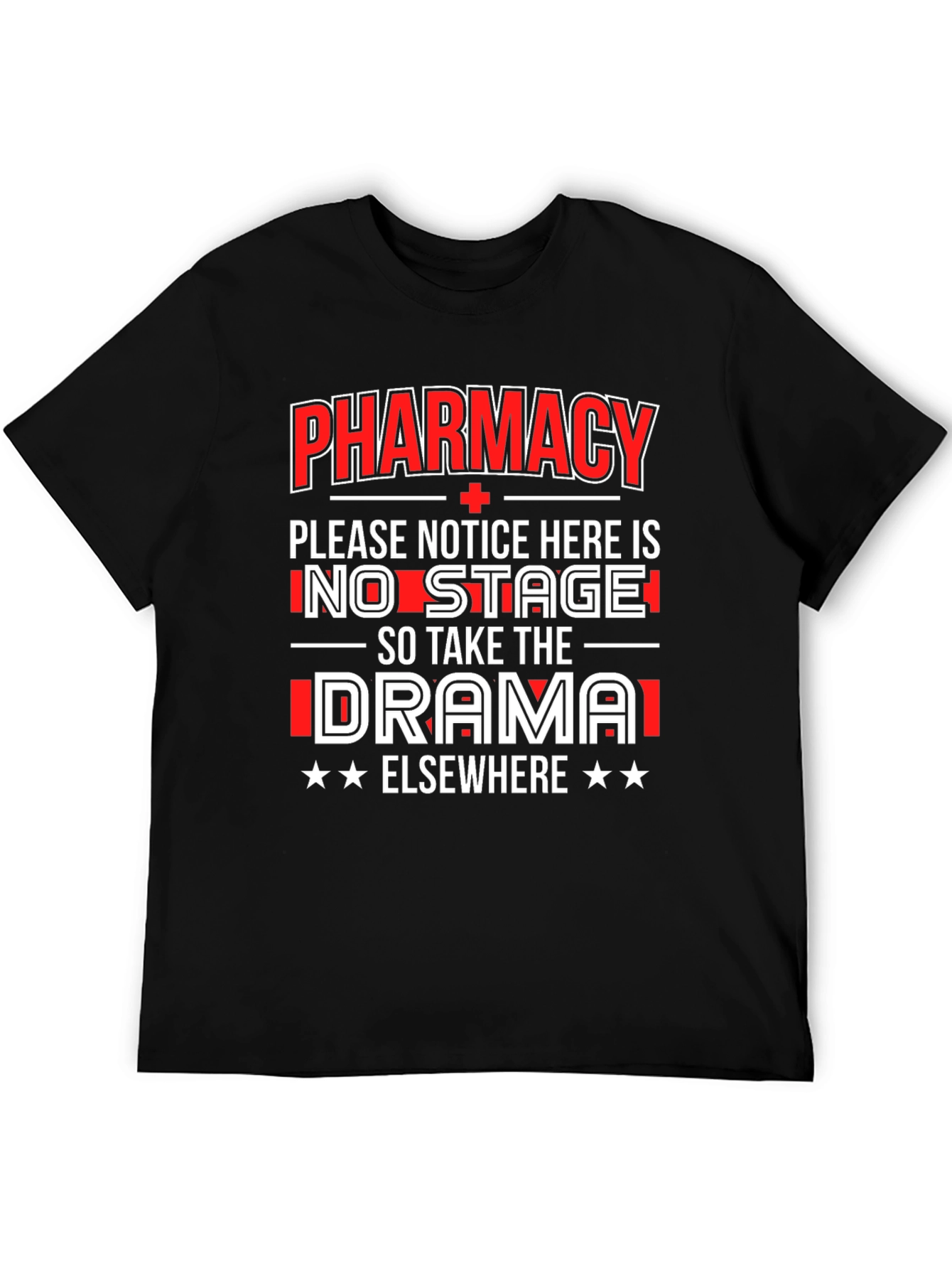Pharmacy No Drama T-Shirt Funny Gift
