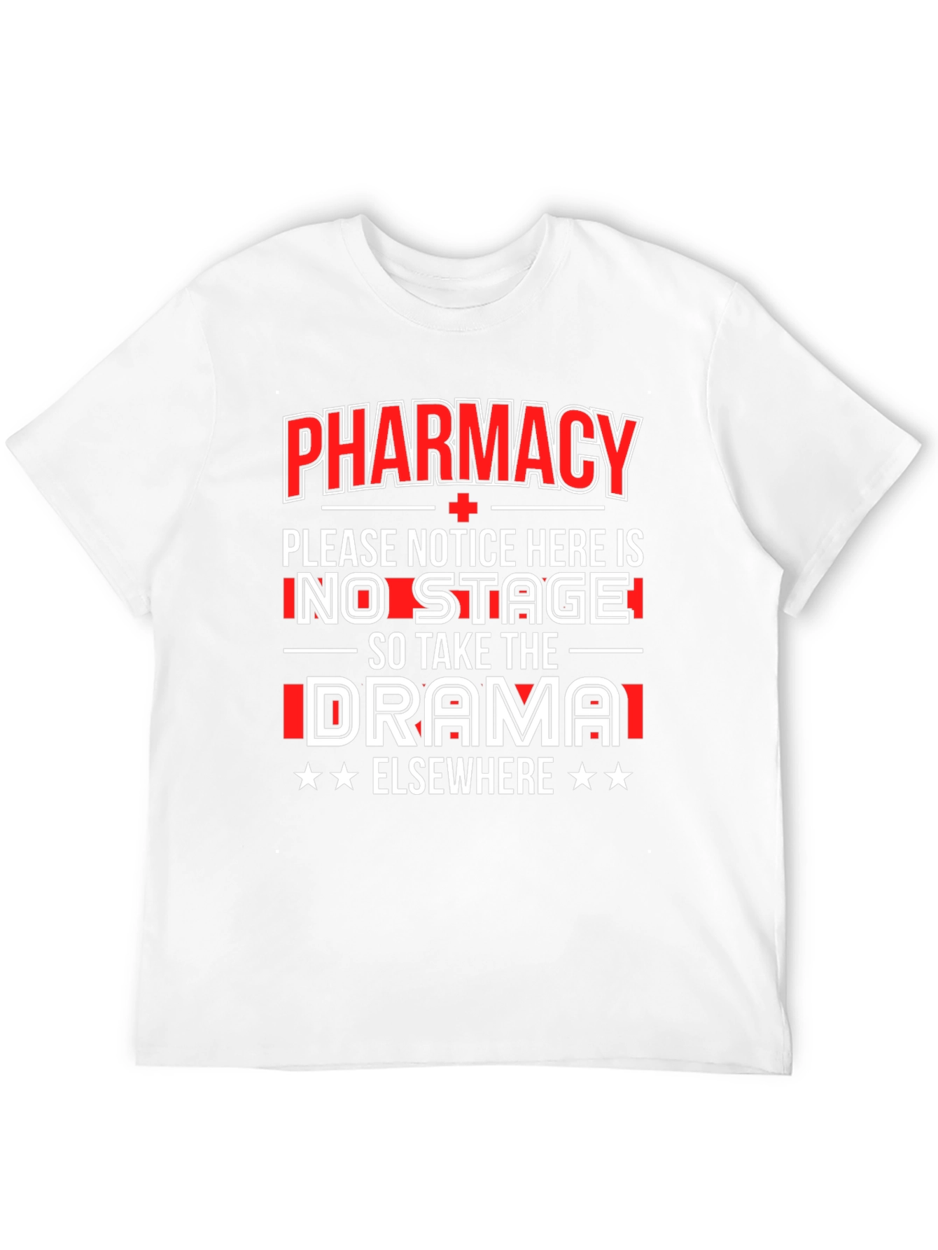 Pharmacy No Drama T-Shirt Funny Gift