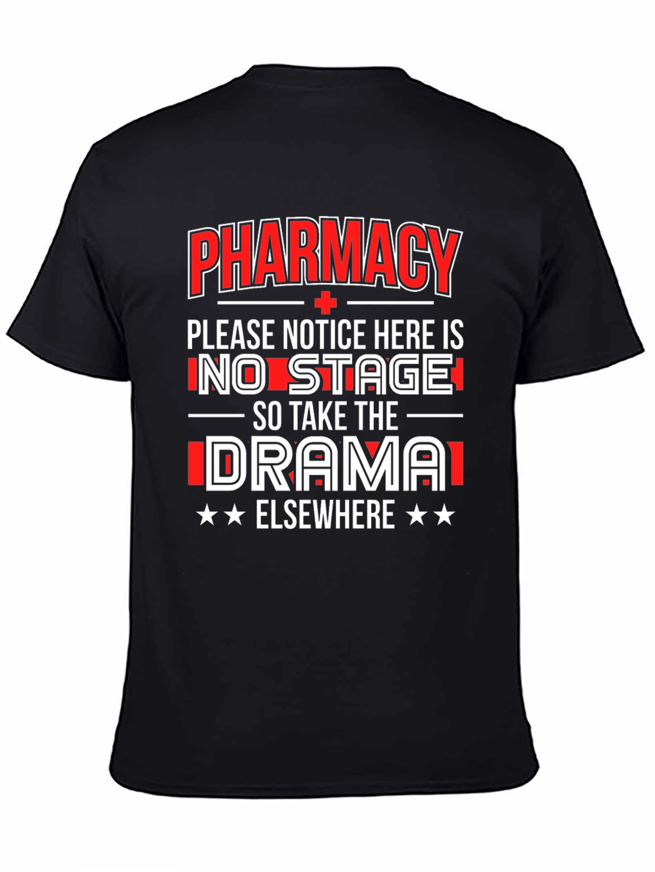 Pharmacy No Drama T-Shirt Funny Gift