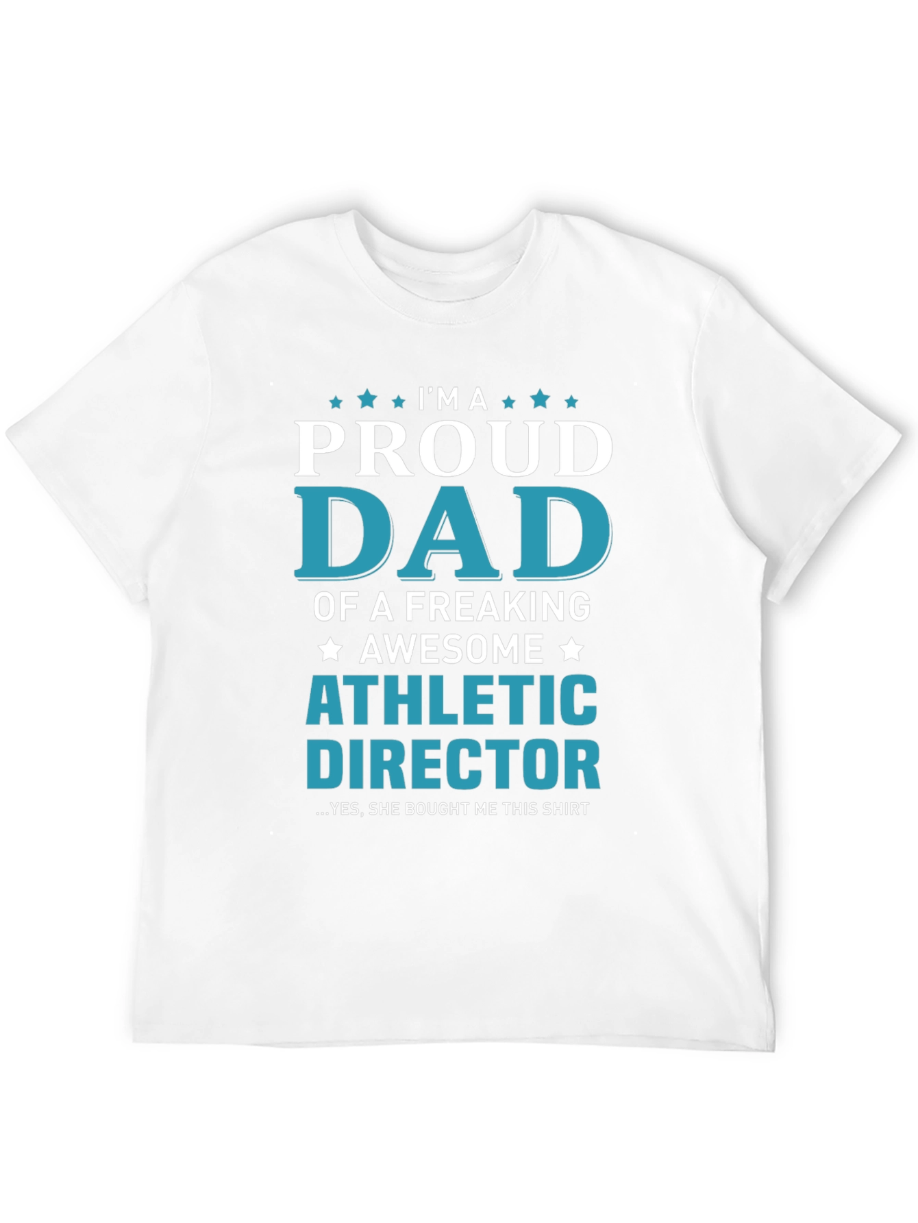 Proud Dad Athletic Director Graphic T-Shirt