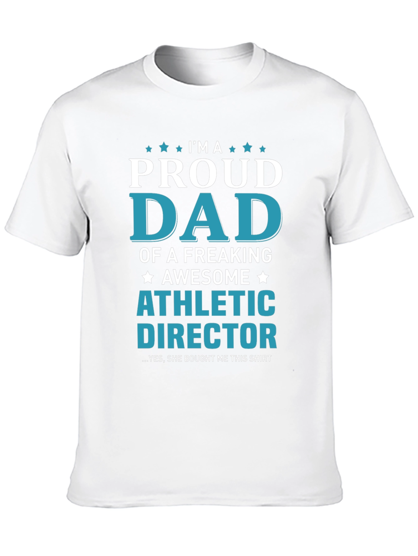 Proud Dad Athletic Director Graphic T-Shirt