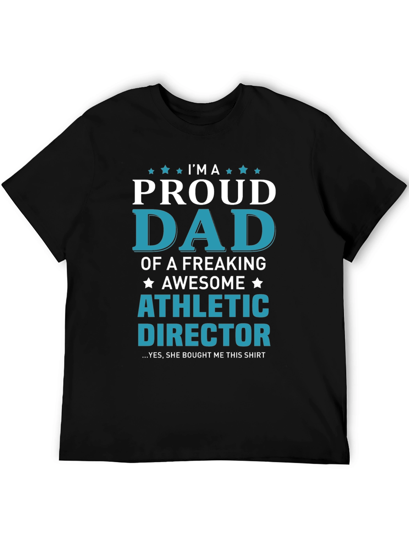 Proud Dad Athletic Director Graphic T-Shirt