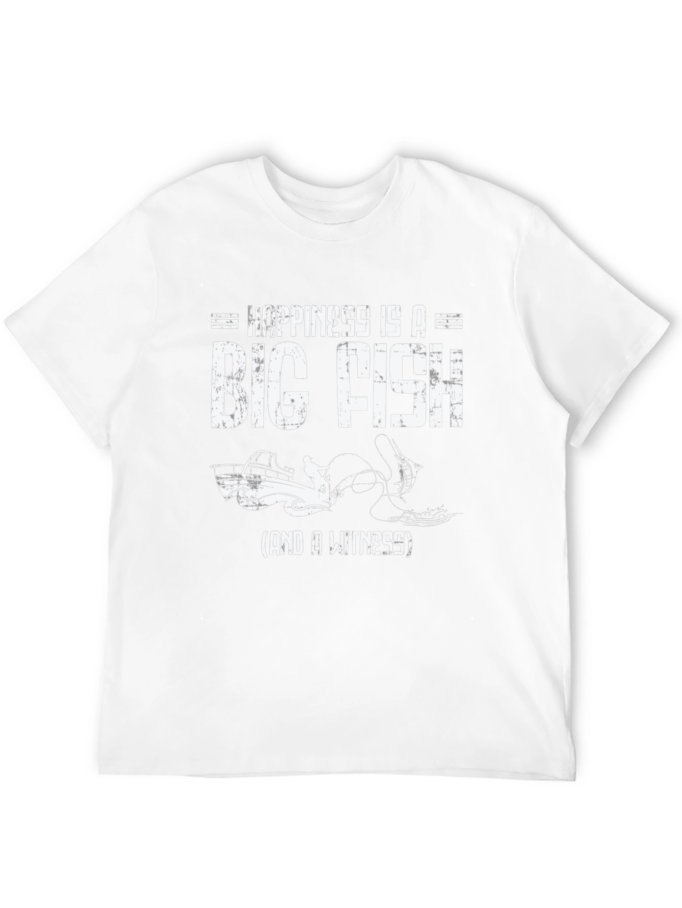 Happiness Is A Big Fish T-Shirt