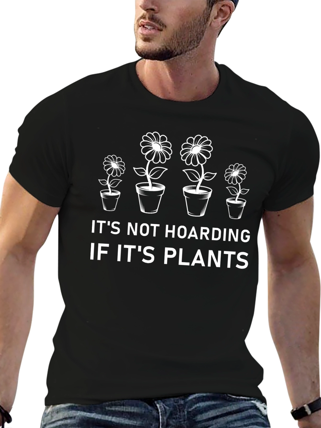 Its Not Hoarding if its Plants T-Shirt