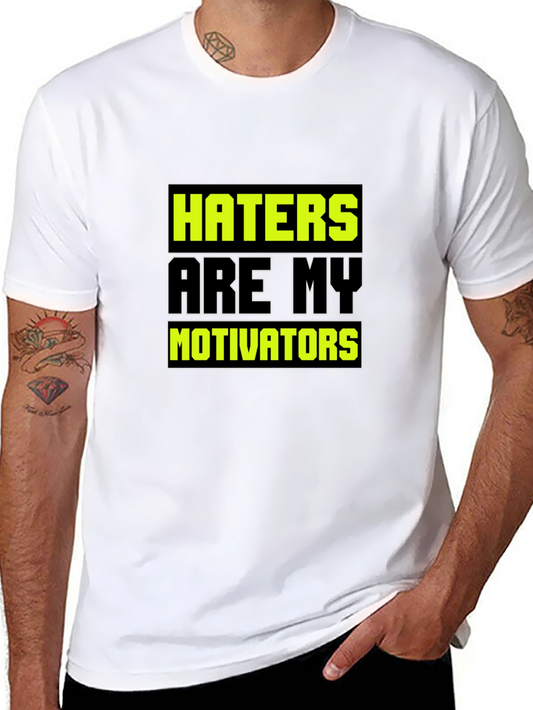 Haters are My Motivators Graphic Tee