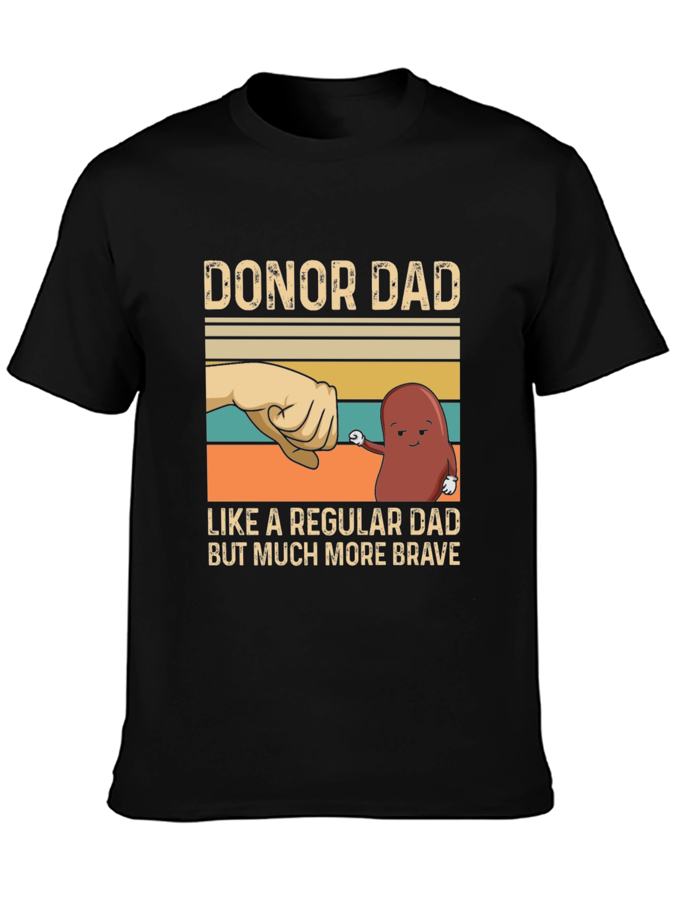 Donor Dad T-Shirt Kidney Awareness Gift