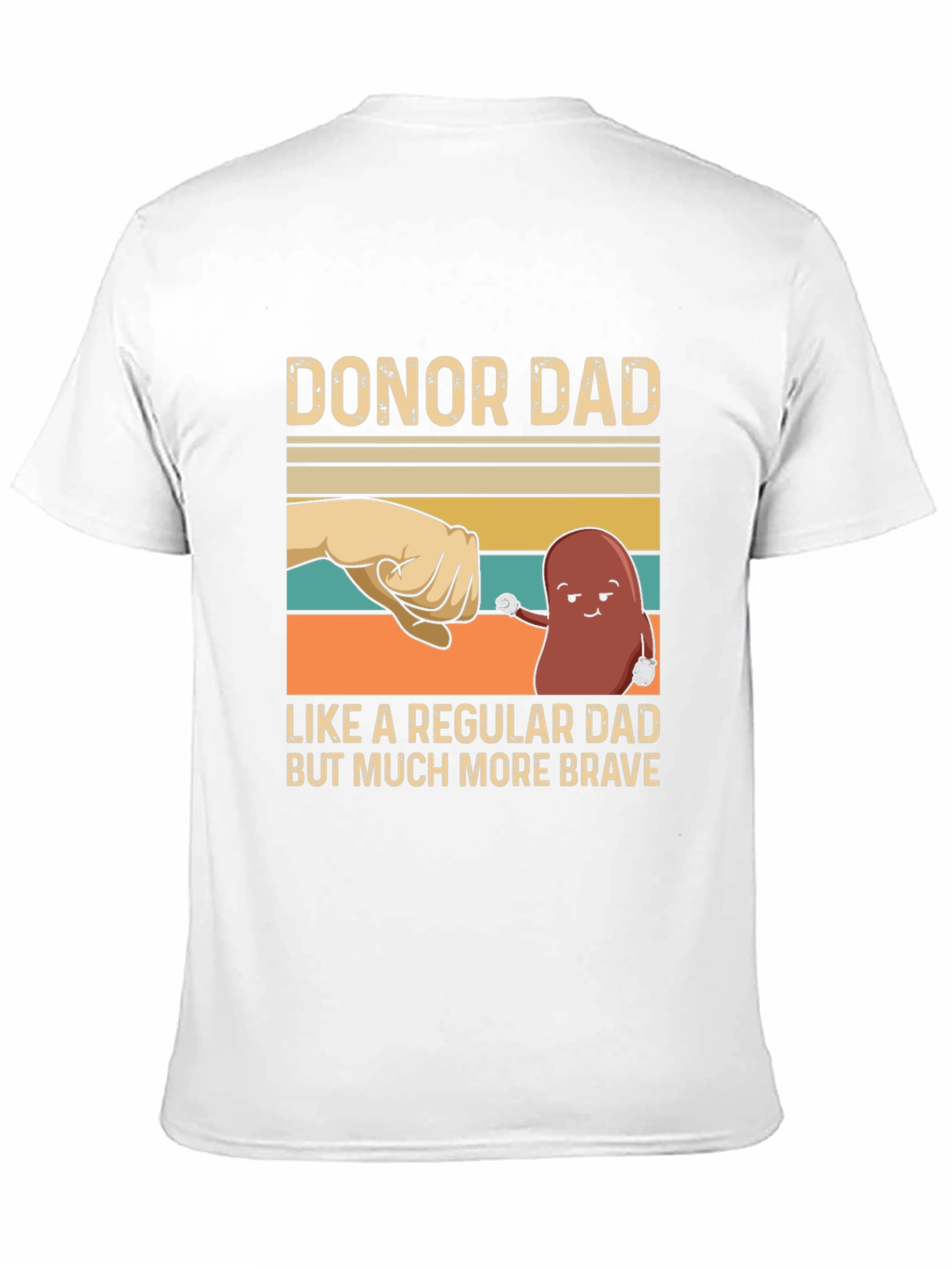 Donor Dad T-Shirt Kidney Awareness Gift