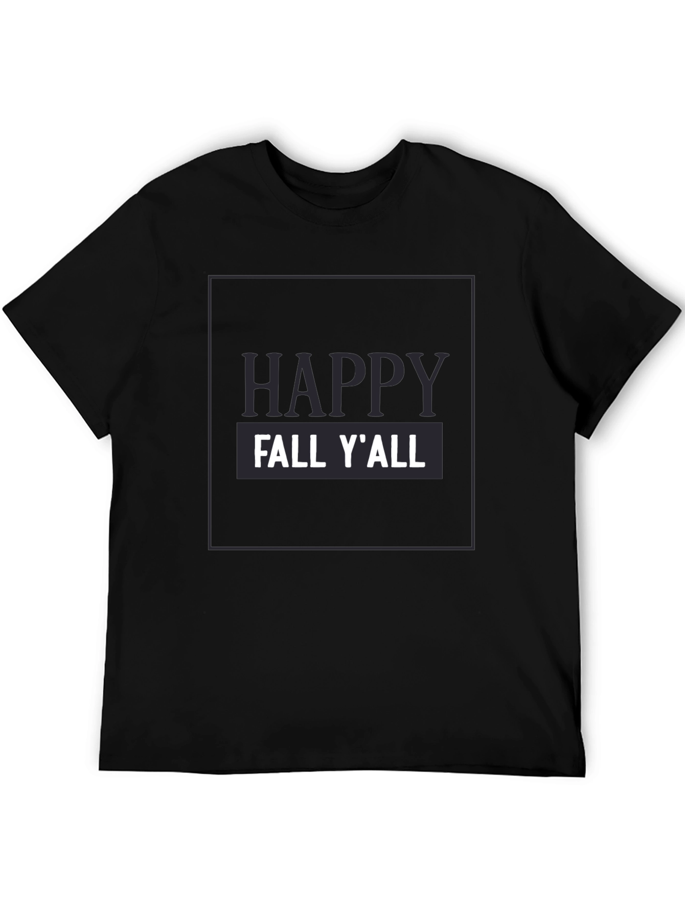 Happy Fall Yall T-Shirt - Autumn Season