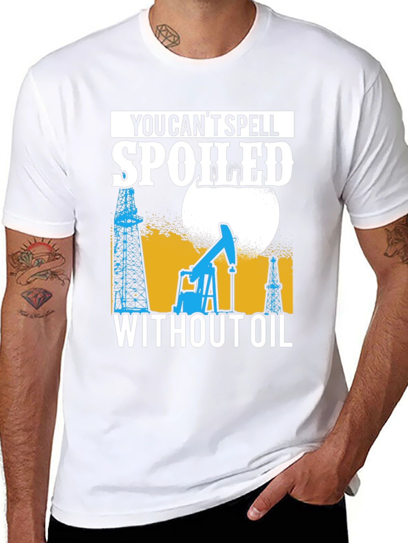 Spoiled Without Oil T-Shirt