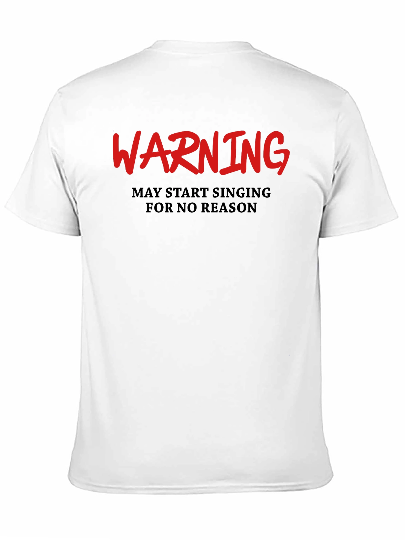 Warning May Start Singing Black T-Shirt
