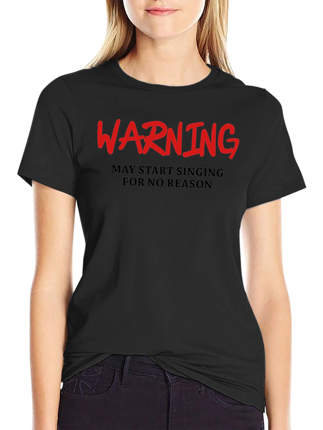 Warning May Start Singing Black T-Shirt