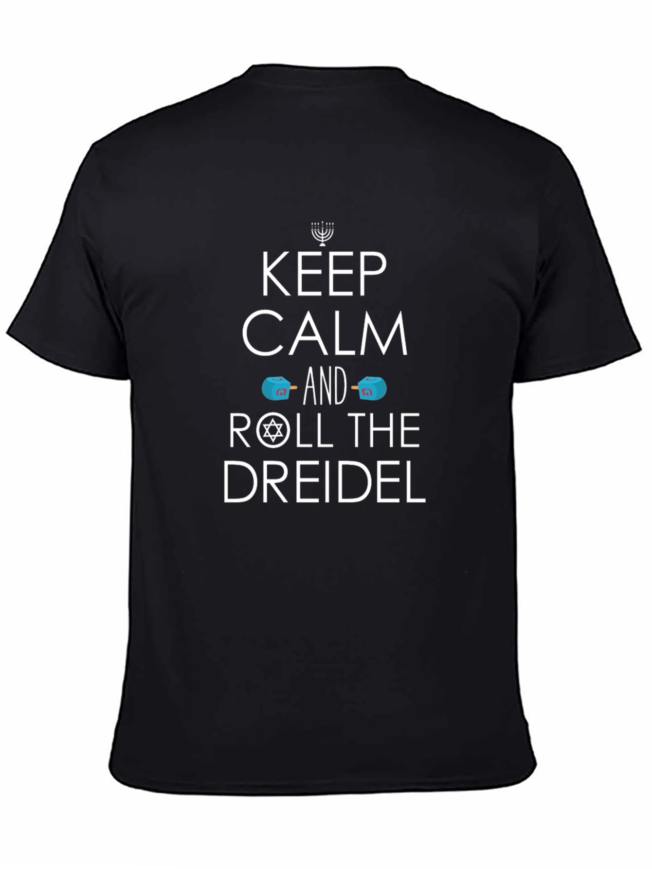 Keep Calm and Roll the Dreidel T-Shirt