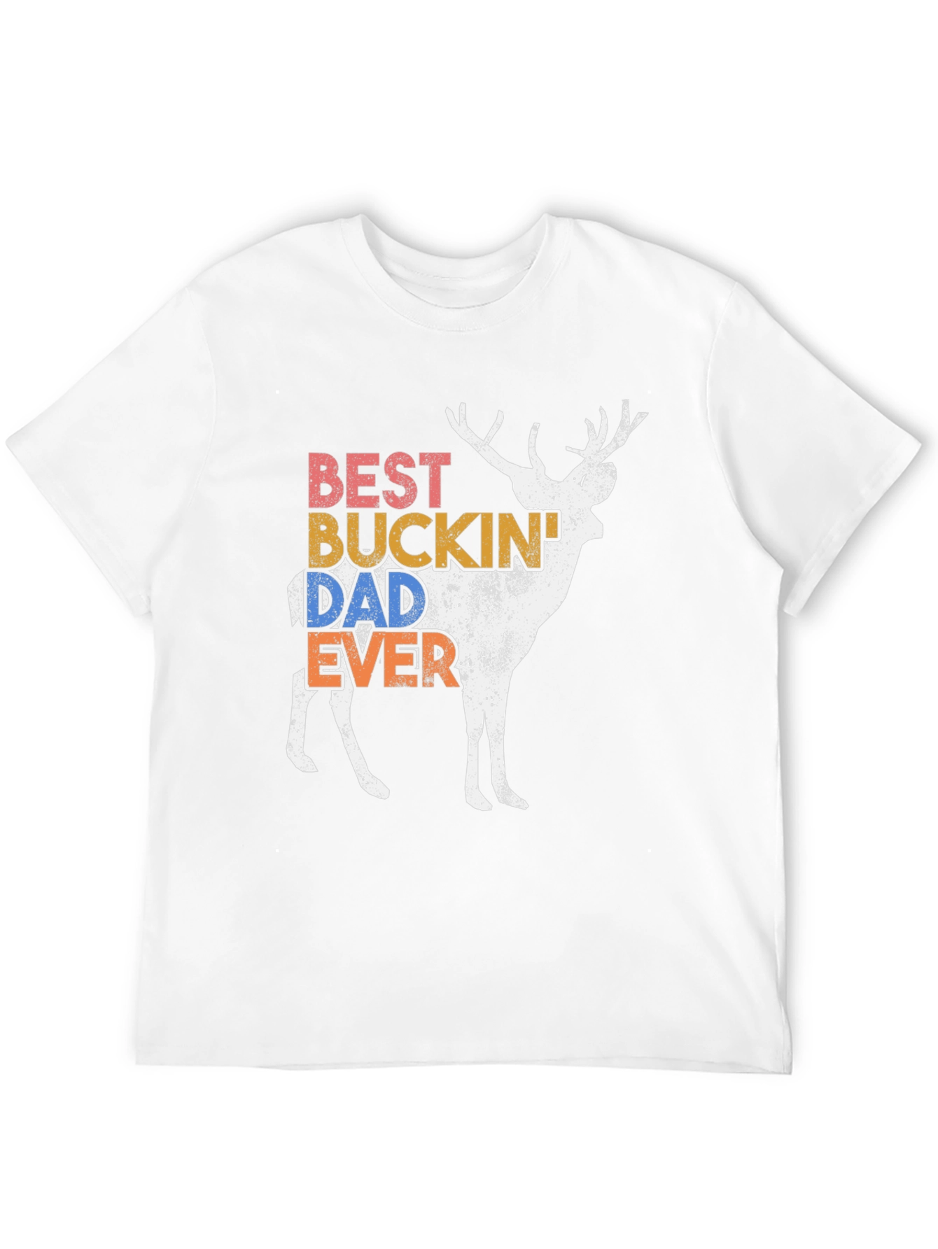 Best Buckin Dad Ever Deer T-Shirt