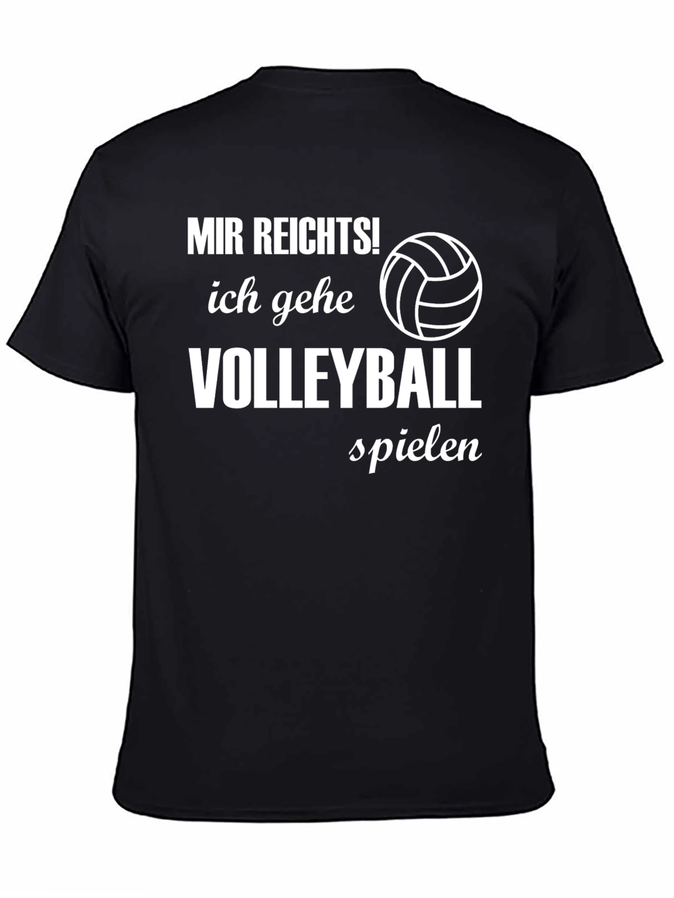 Volleyball T-Shirt - Mir Reichts! German Text