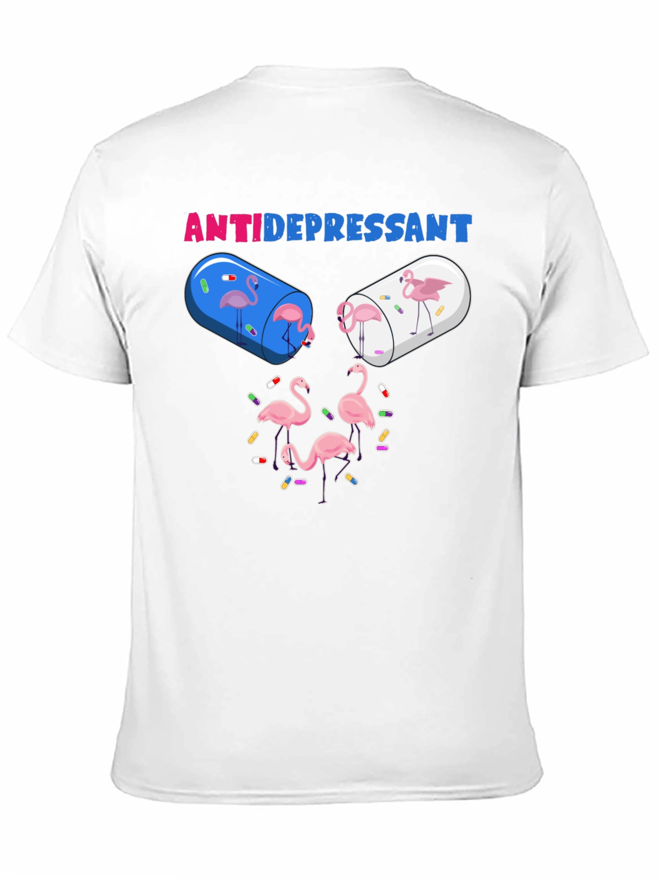 Antidepressant Flamingo Pill Funny Graphic T-Shirt