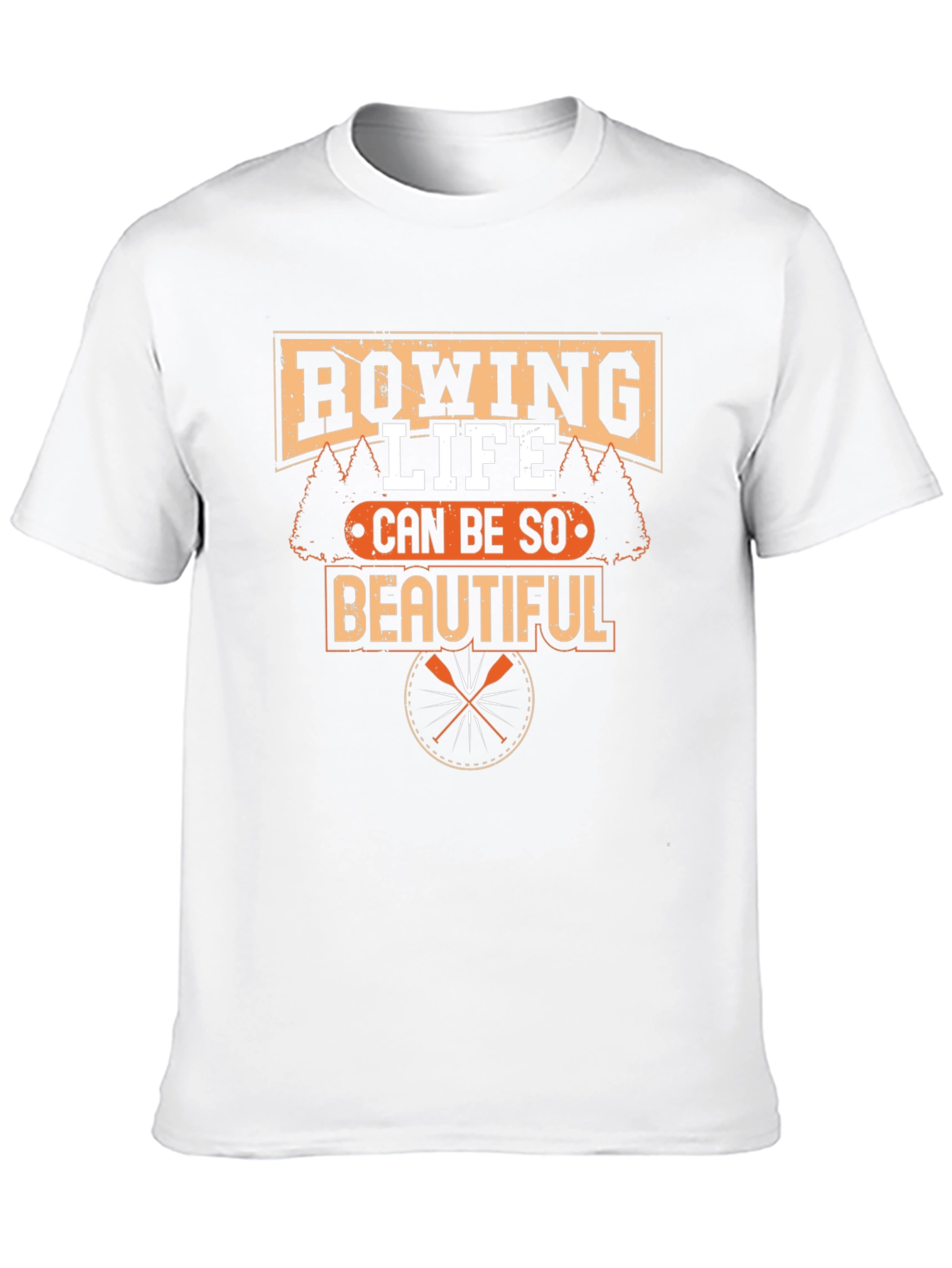 Rowing Life T-Shirt - Can Be So Beautiful