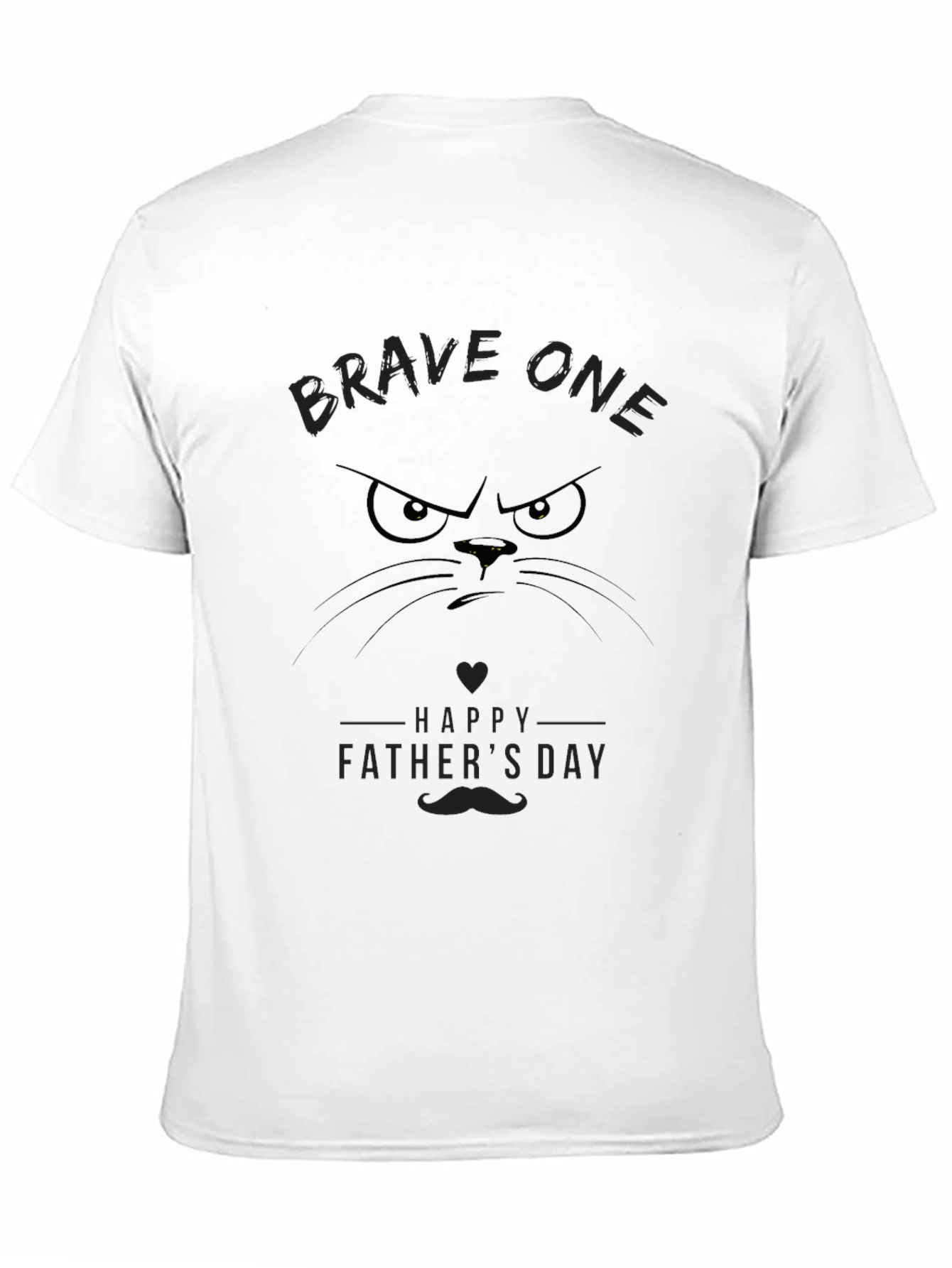 Brave One Fathers Day Black T-Shirt