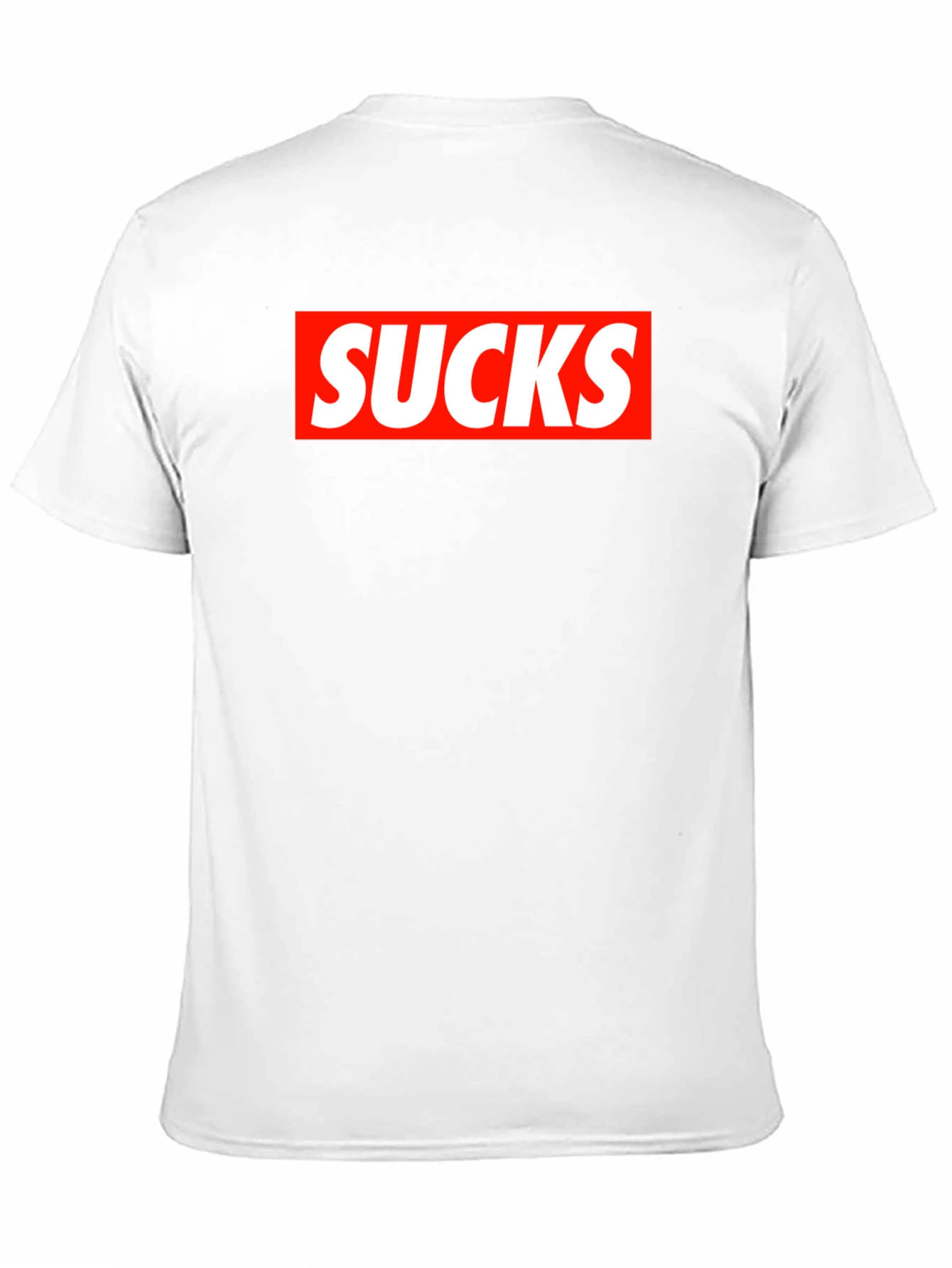 Sucks T-Shirt - Bold Statement Tee