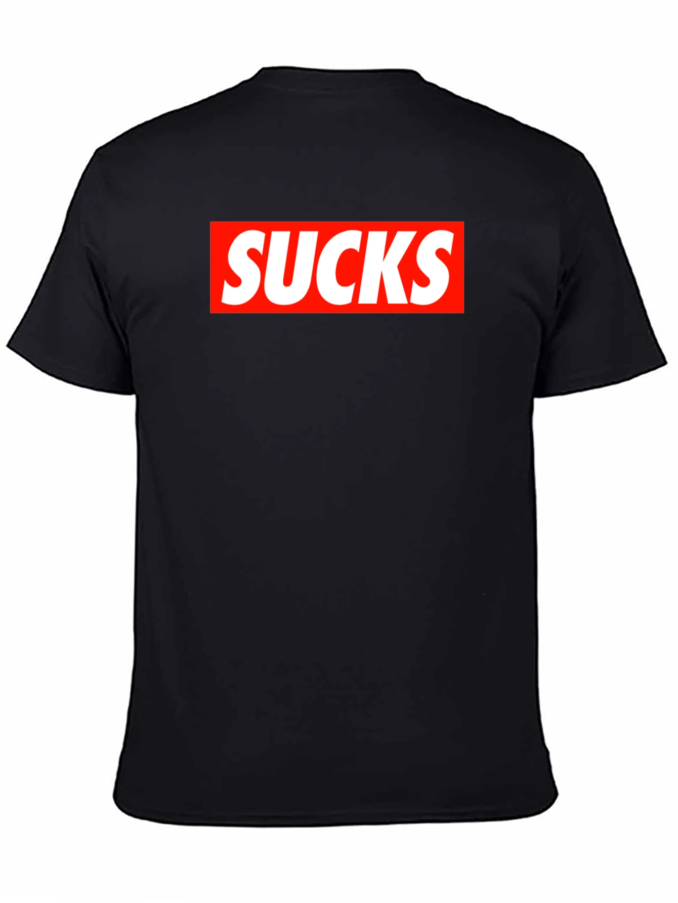 Sucks T-Shirt - Bold Statement Tee