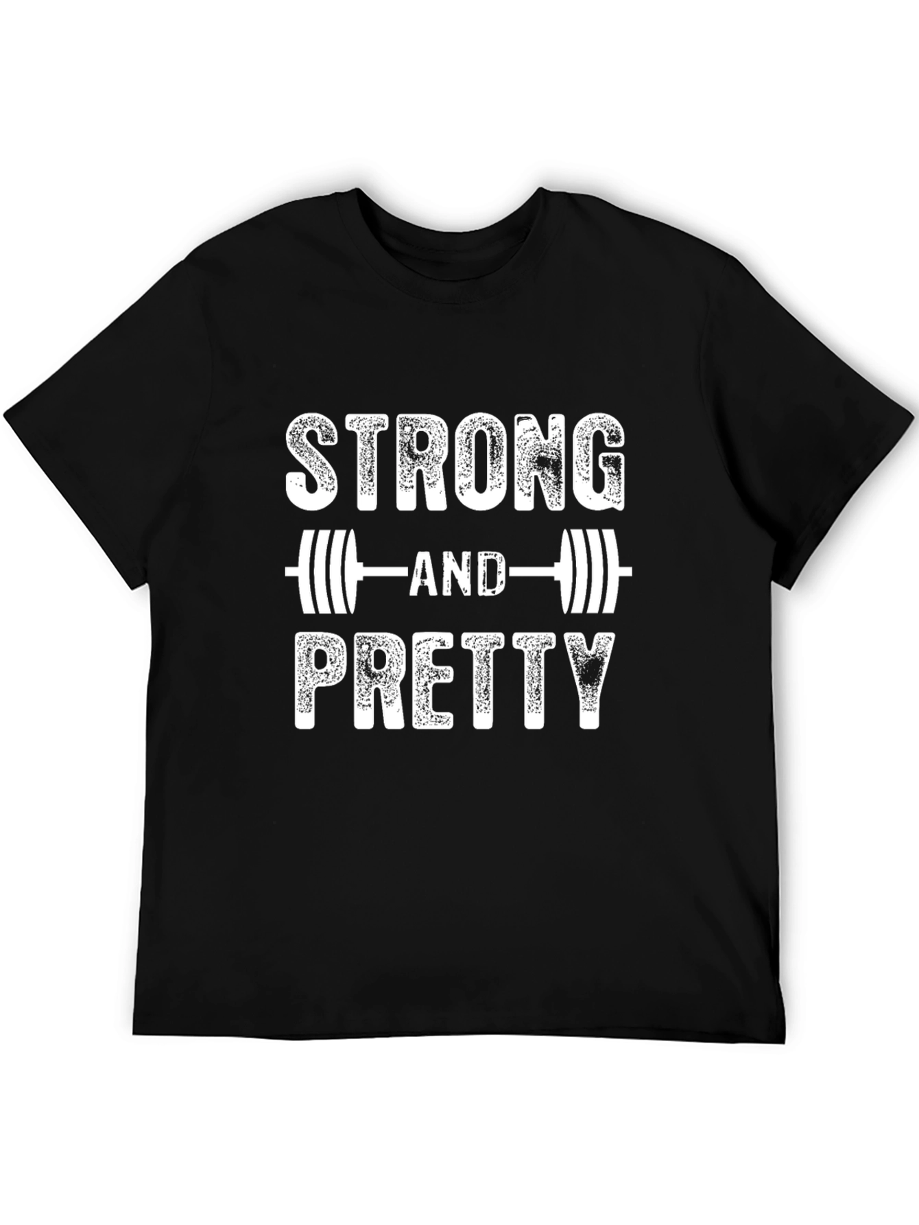 Strong & Pretty Black T-Shirt