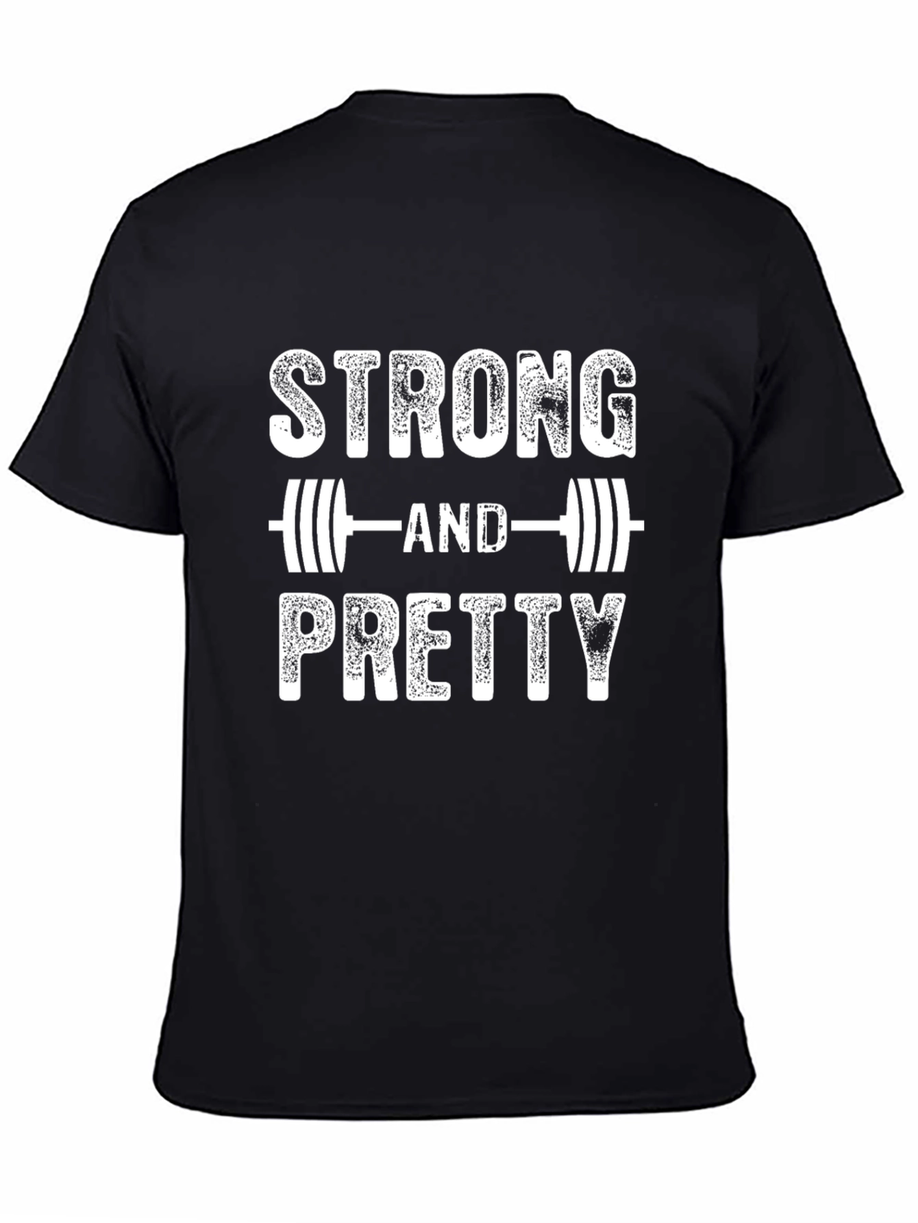 Strong & Pretty Black T-Shirt