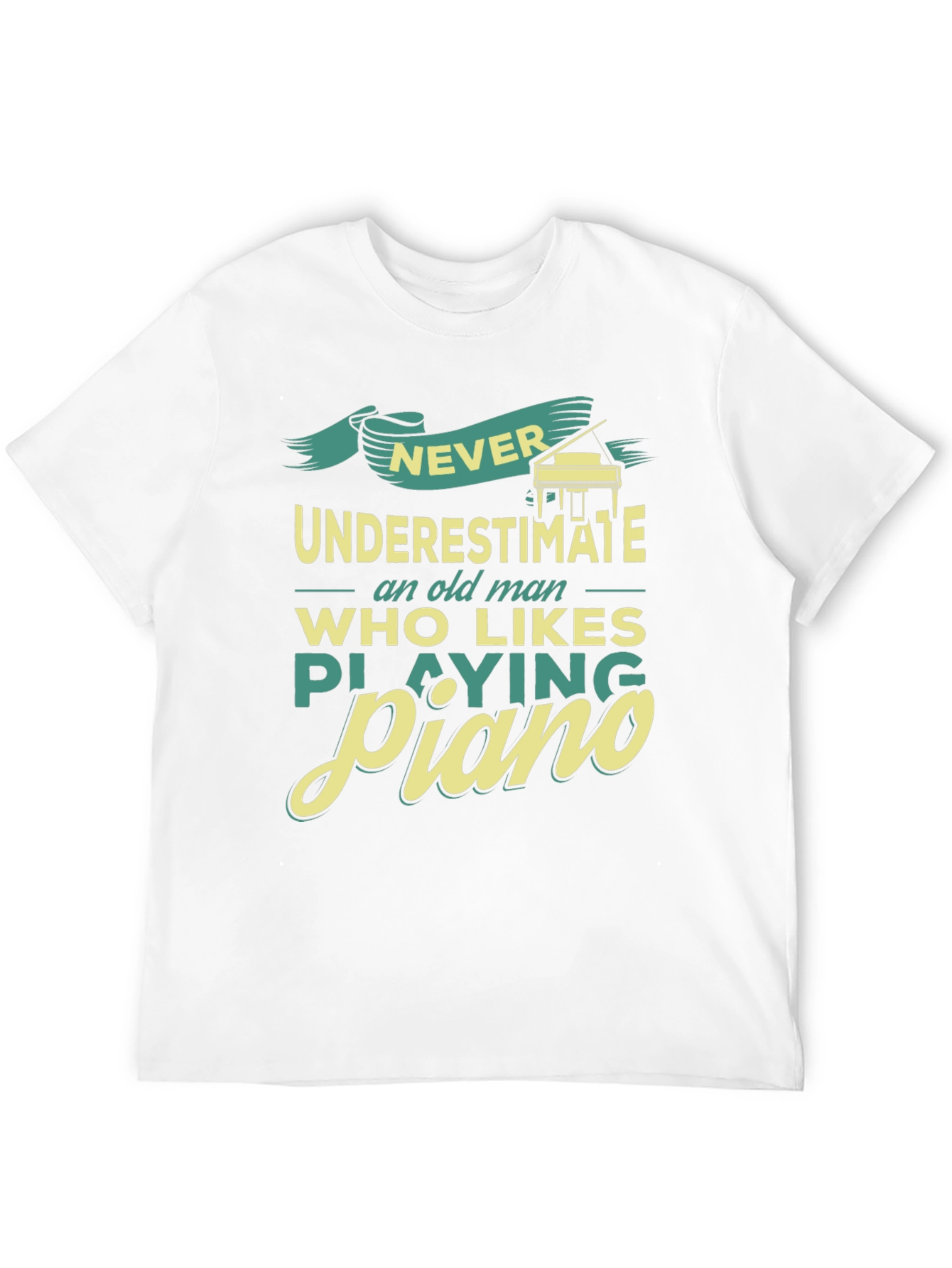 Never Underestimate a Piano Playing Old Man T-Shirt