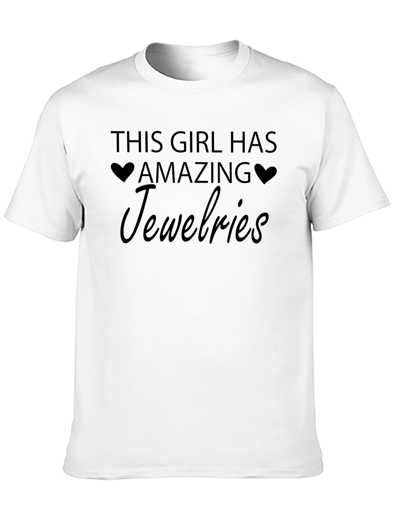 This Girl Has Amazing Jewelries Black Graphic Tee