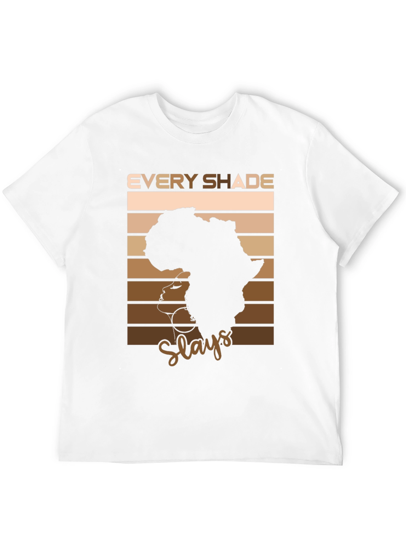 Every Shade Slays T-Shirt - African Pride