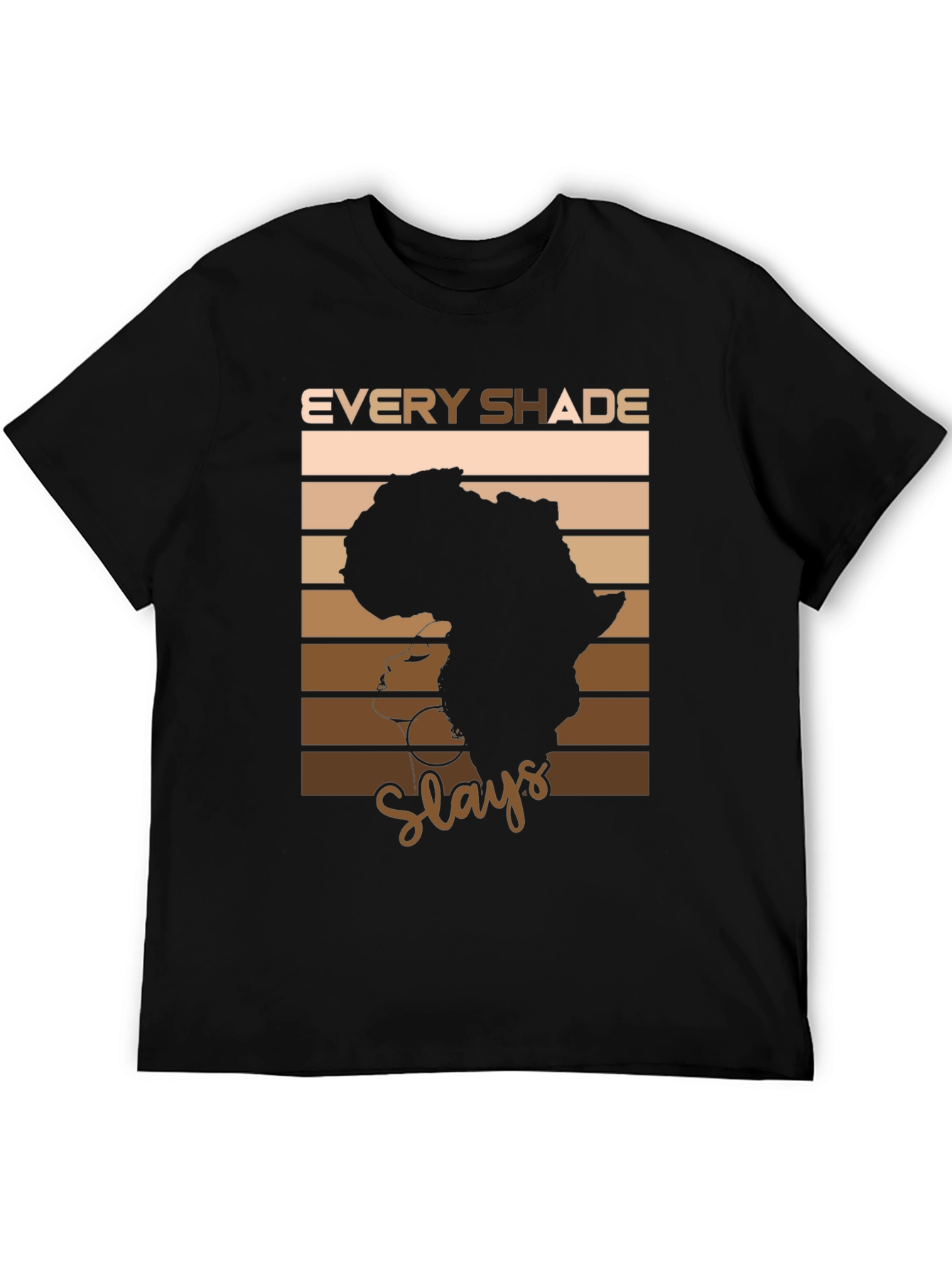 Every Shade Slays T-Shirt - African Pride