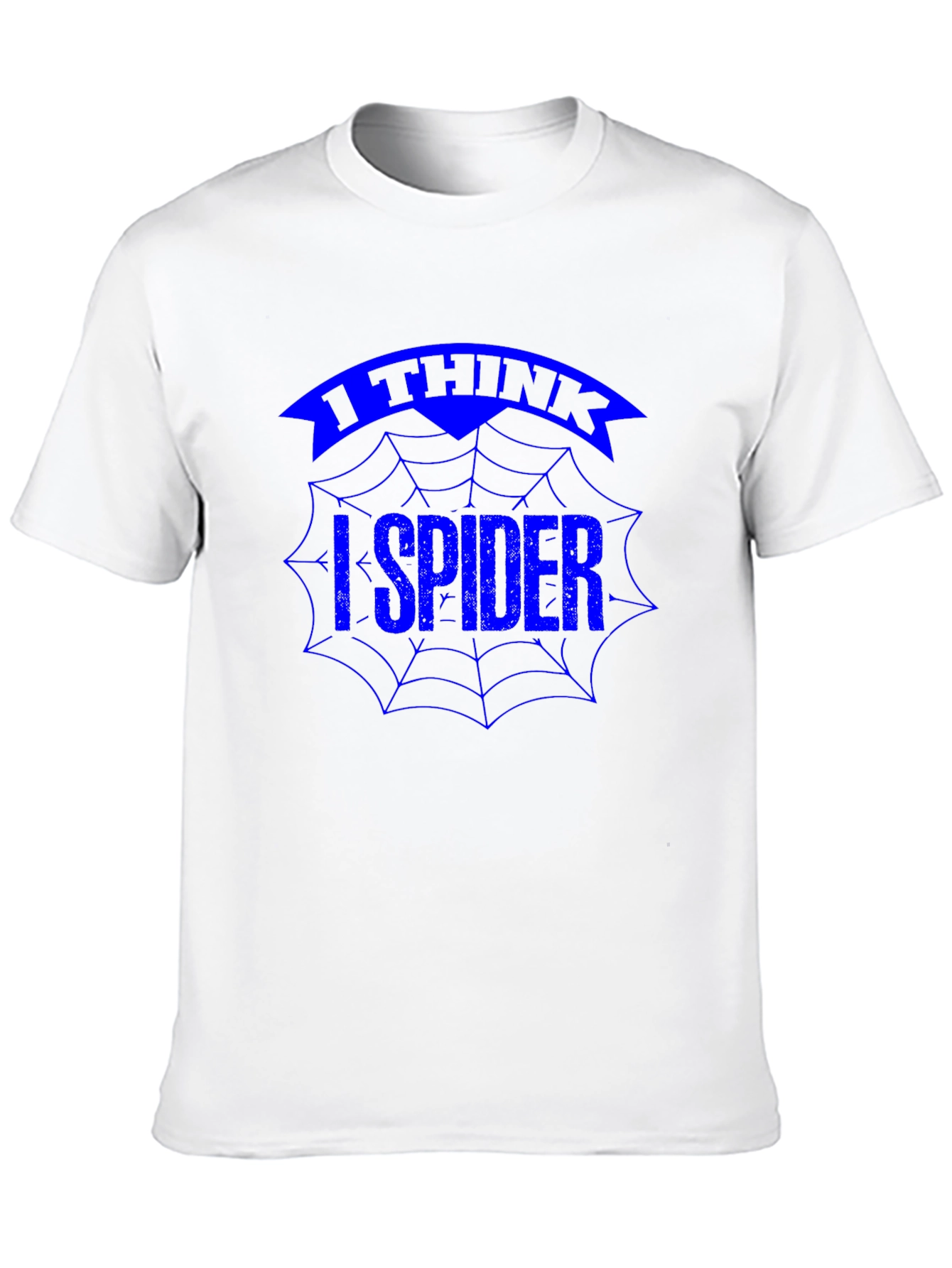 I Think I Spider Funny T-Shirt