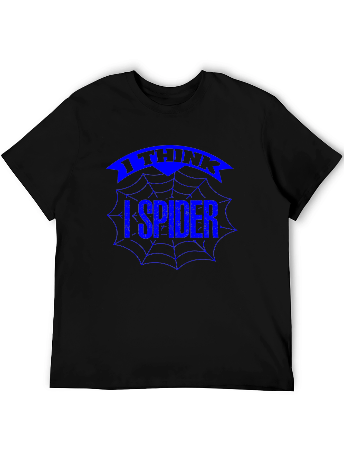 I Think I Spider Funny T-Shirt
