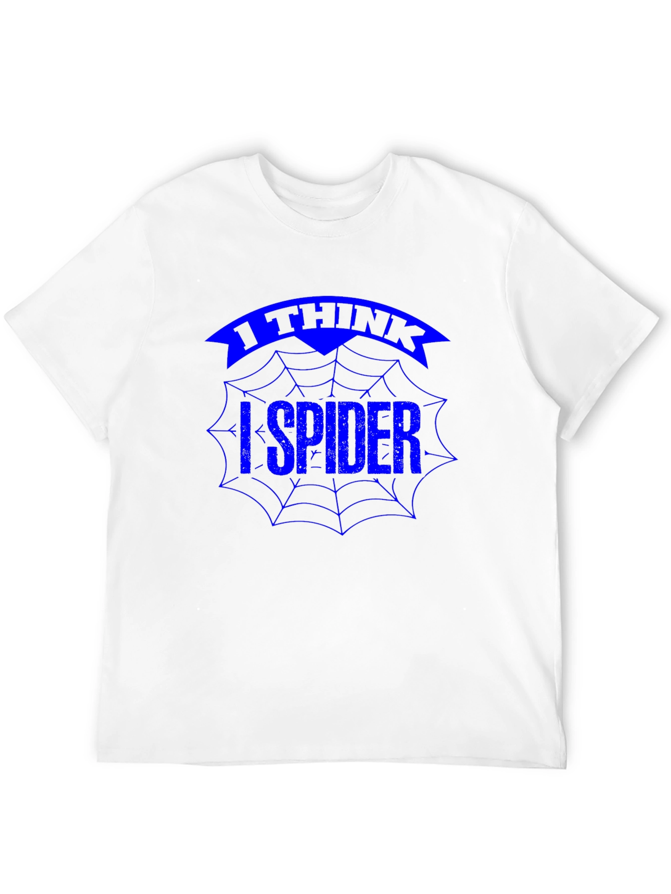 I Think I Spider Funny T-Shirt