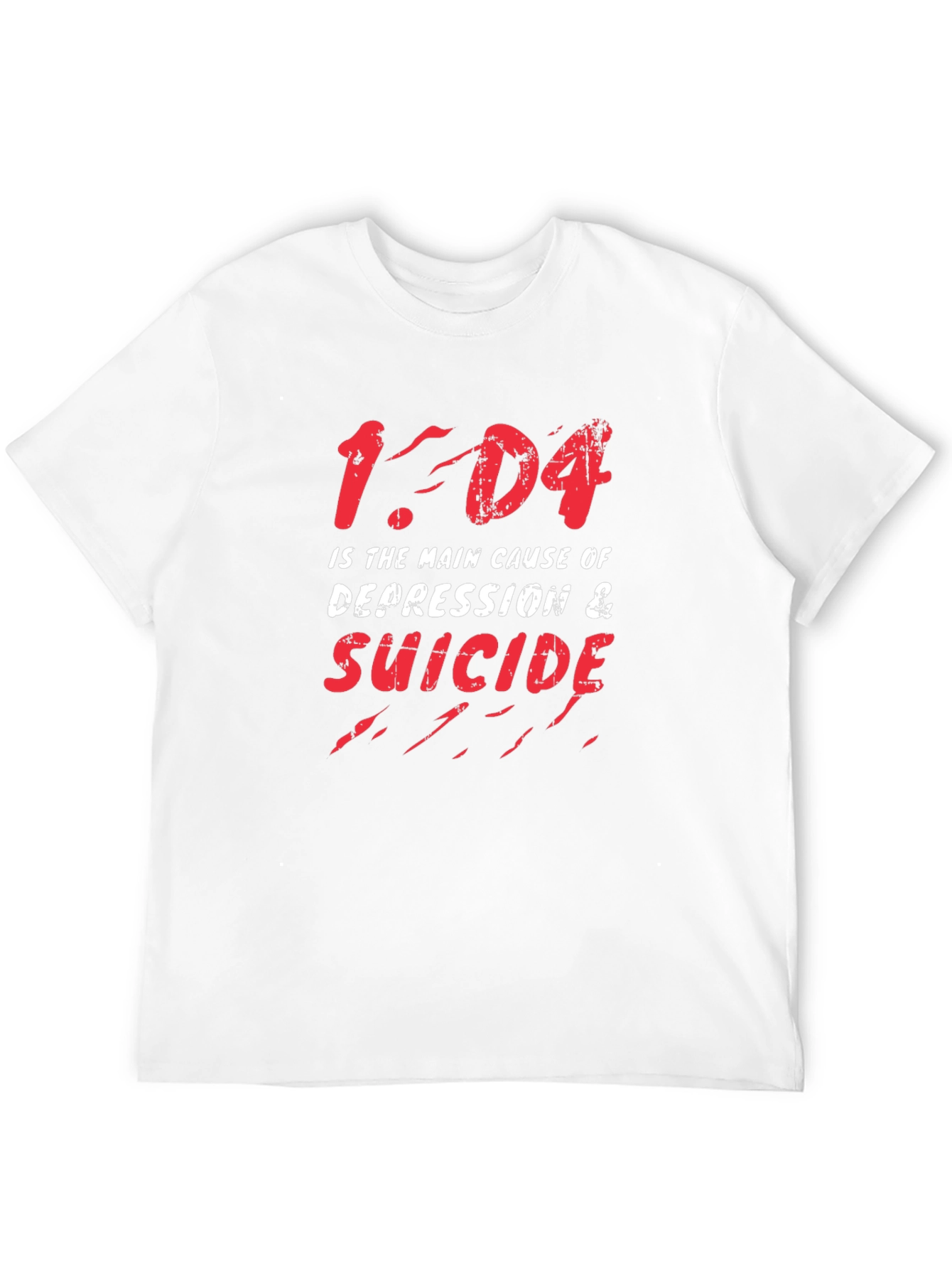 1-D4 Cause of Depression & Suicide Graphic Tee