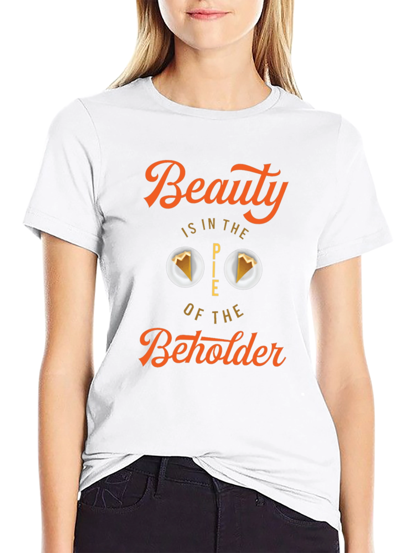 Beauty is in the Pie T-shirt