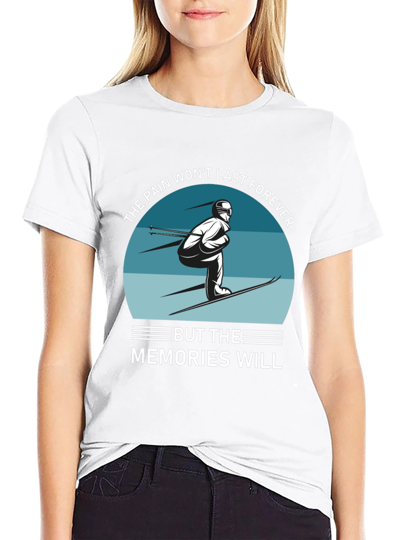 Skiing Memories Tee: Pain Wont Last Forever