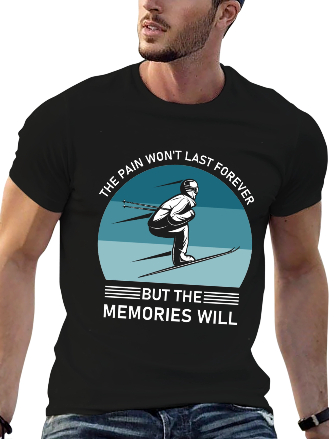 Skiing Memories Tee: Pain Wont Last Forever