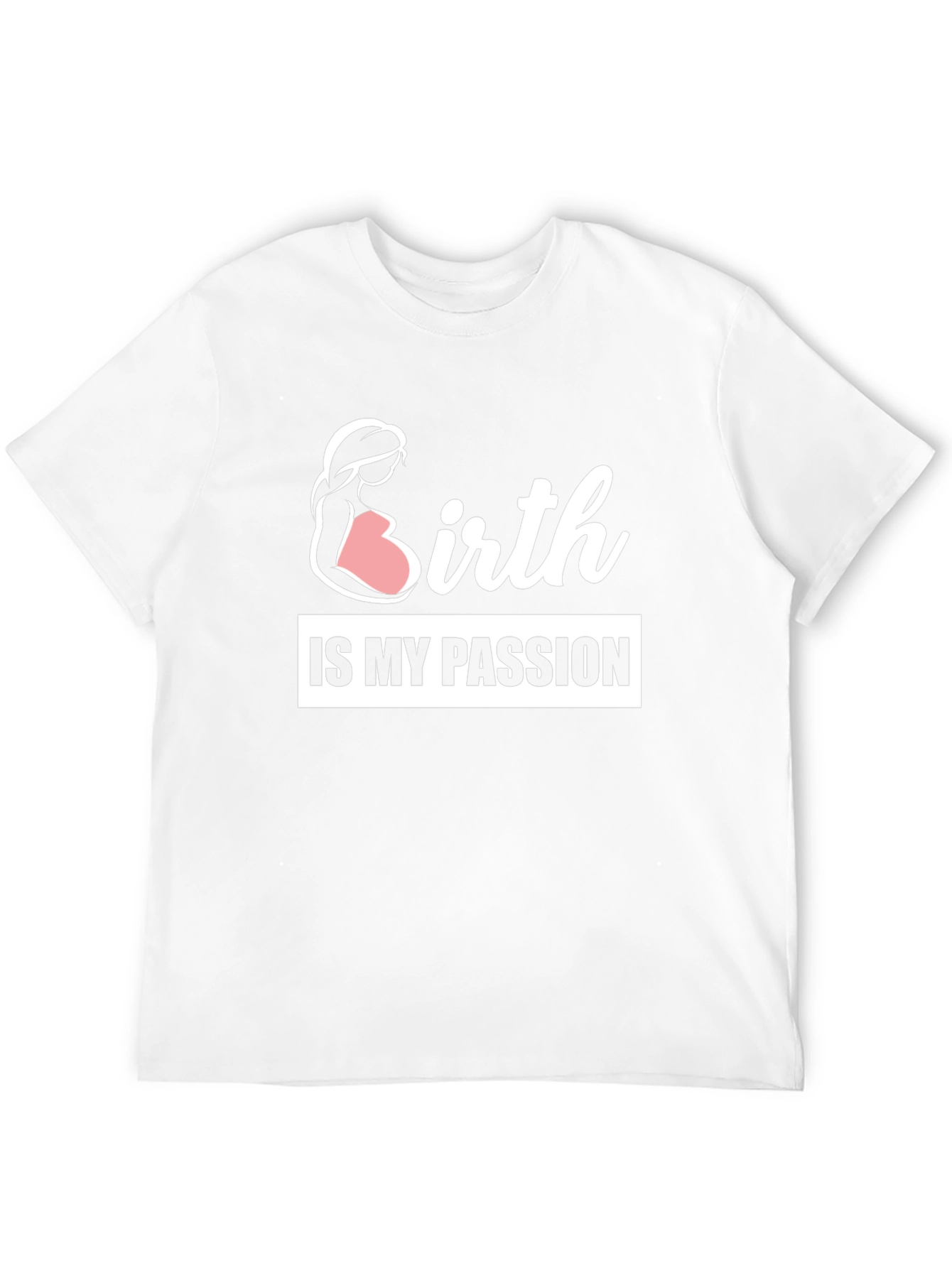 Birth is My Passion Black T-Shirt