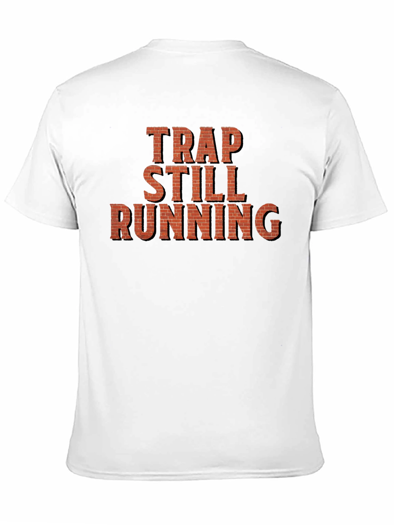 Trap Still Running Graphic Tee