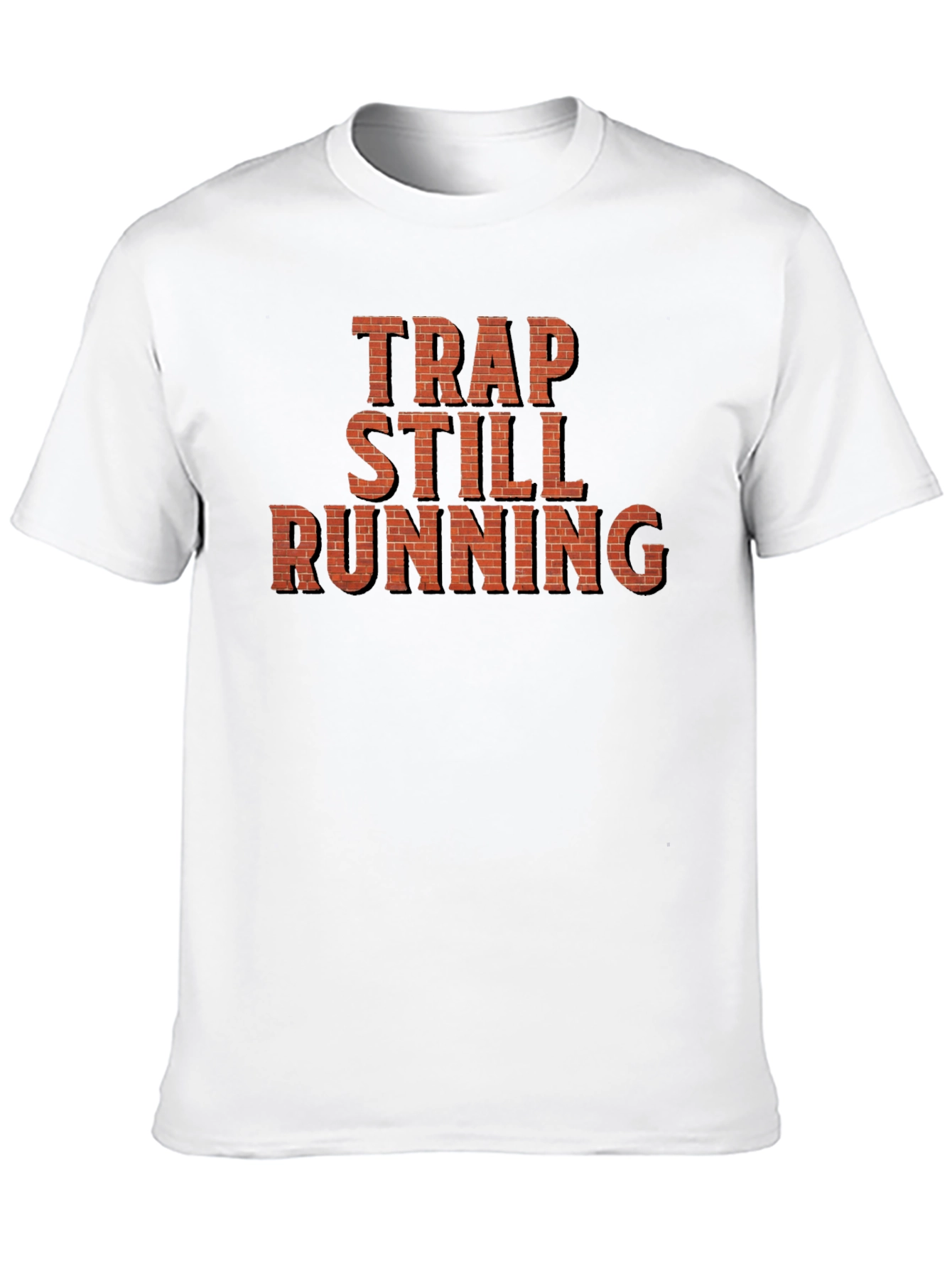 Trap Still Running Graphic Tee