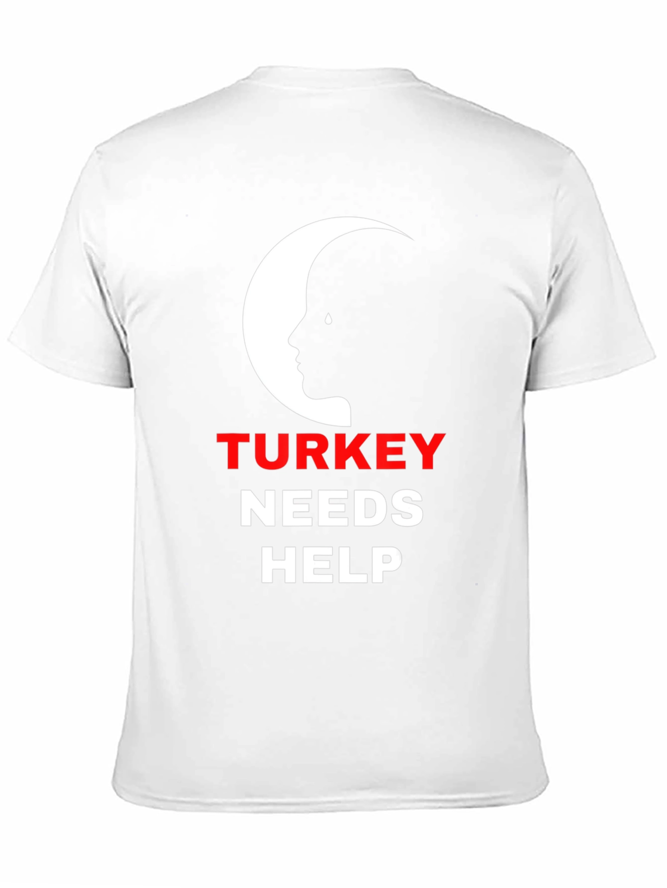 Turkey Needs Help T-Shirt - Show Your Support