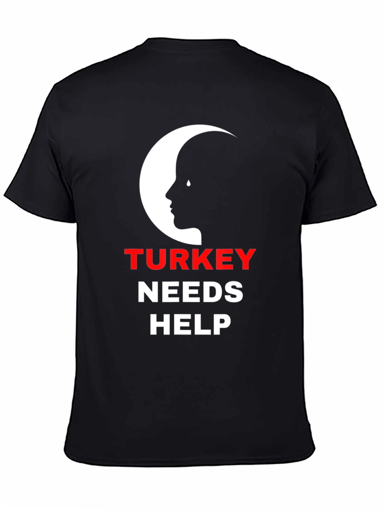 Turkey Needs Help T-Shirt - Show Your Support
