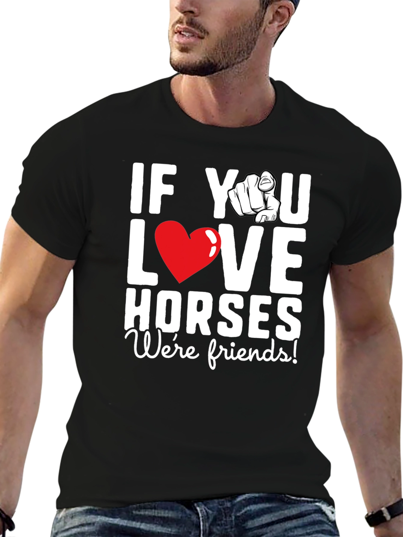 If You Love Horses T-Shirt