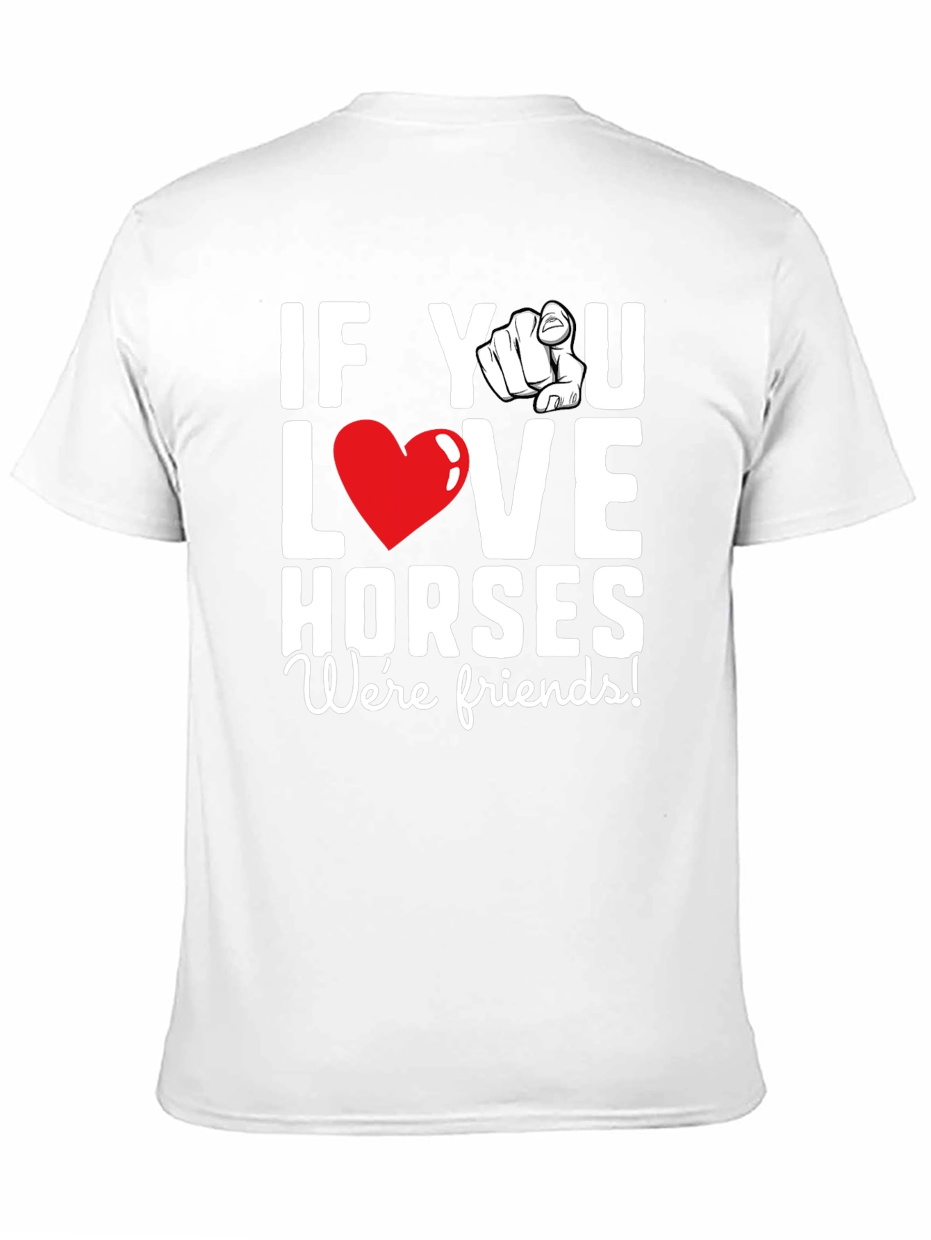 If You Love Horses T-Shirt